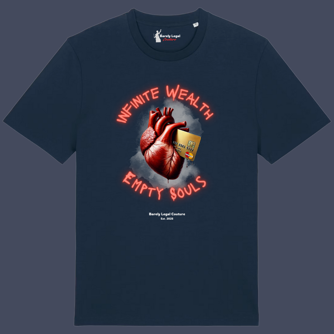 Tricou "Infinite Wealth, Empty Souls"