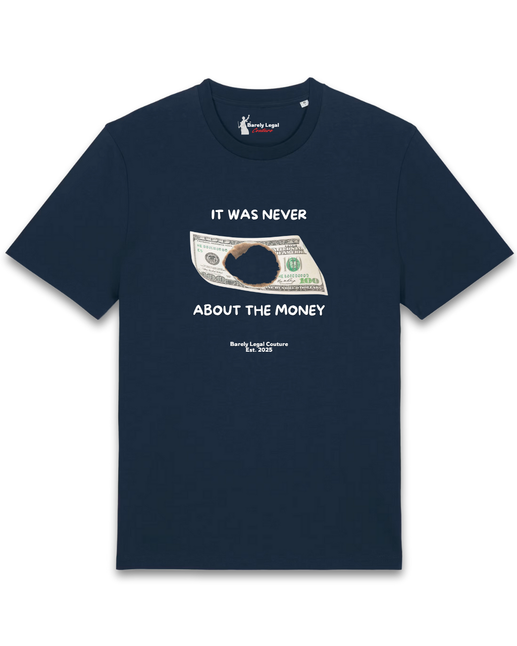 Tricou "It was never about the money"