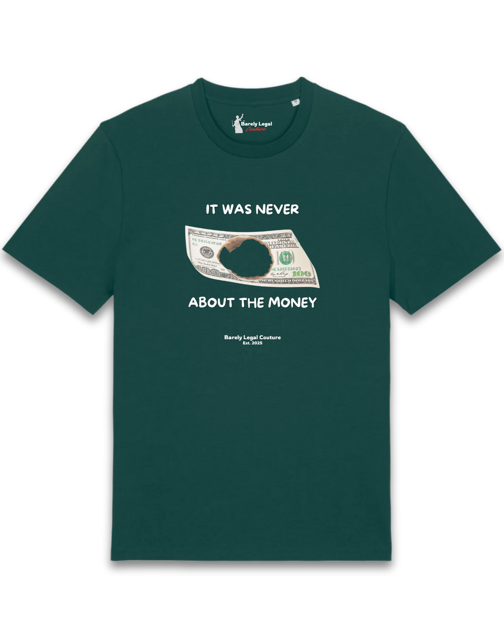 Tricou "It was never about the money"