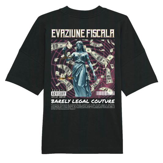 Tricou Oversized "Evaziune Fiscala"