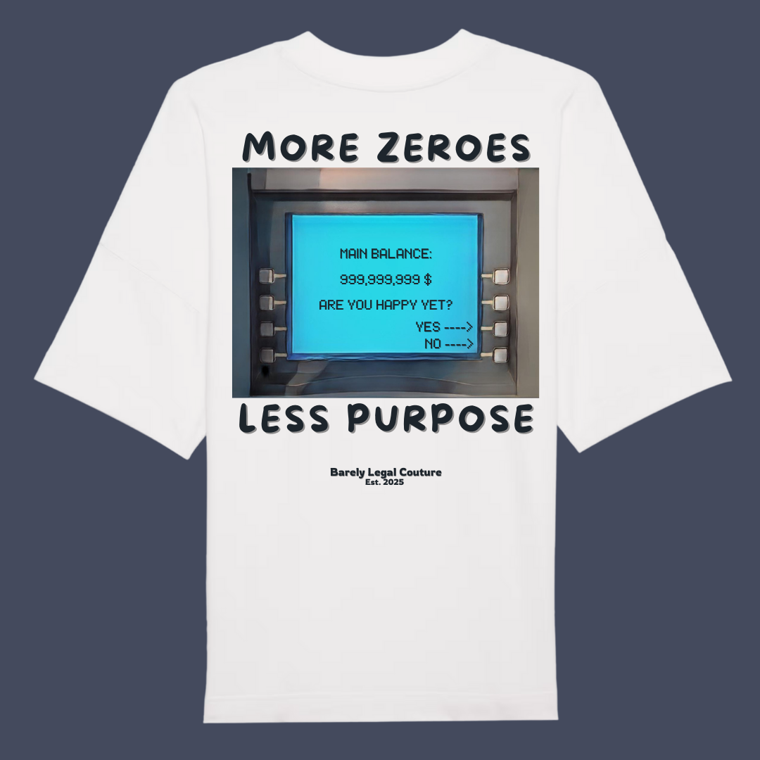 Tricou Oversized "More Zeroes Less Purpose"