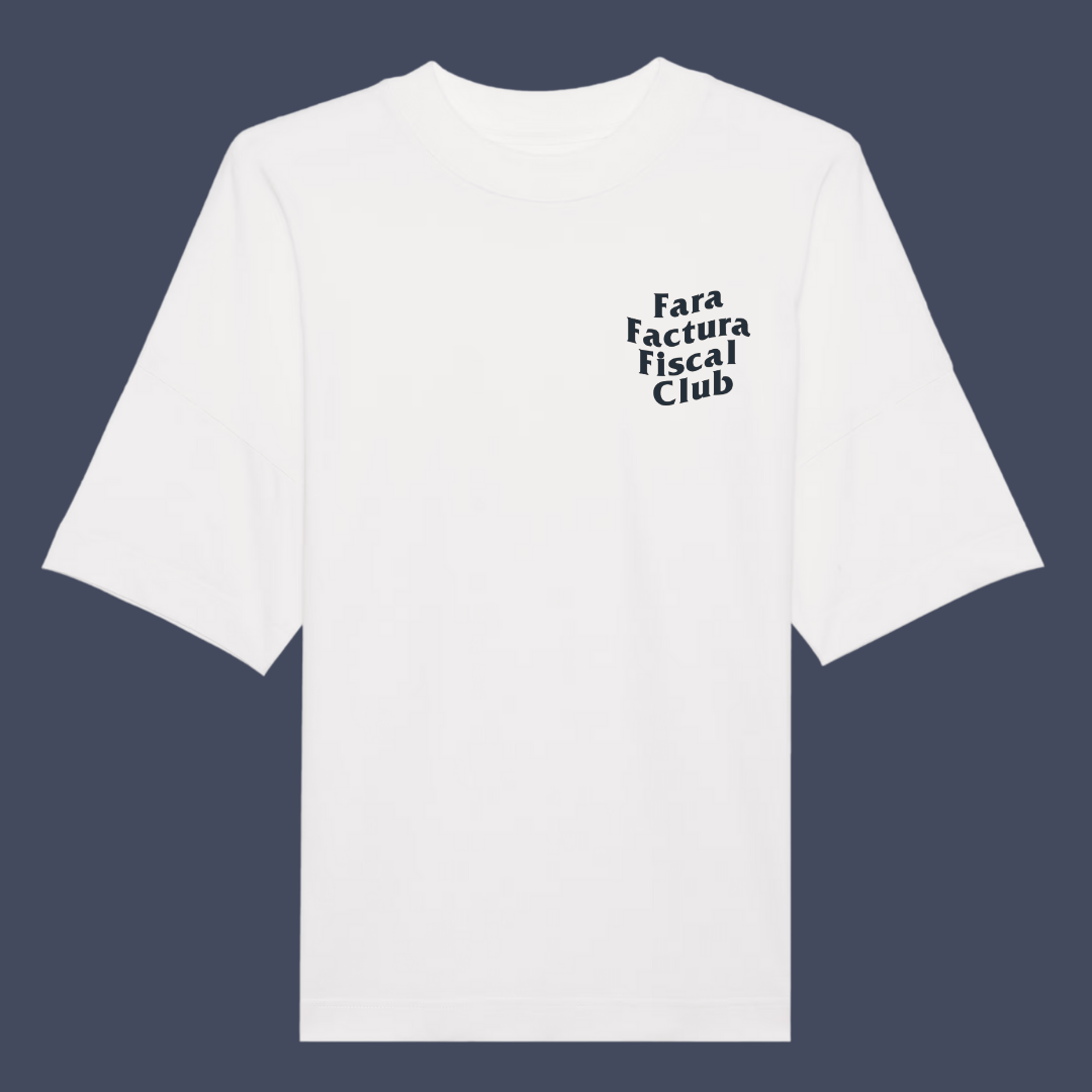 Tricou Oversized "Fara Factura Fiscal Club"