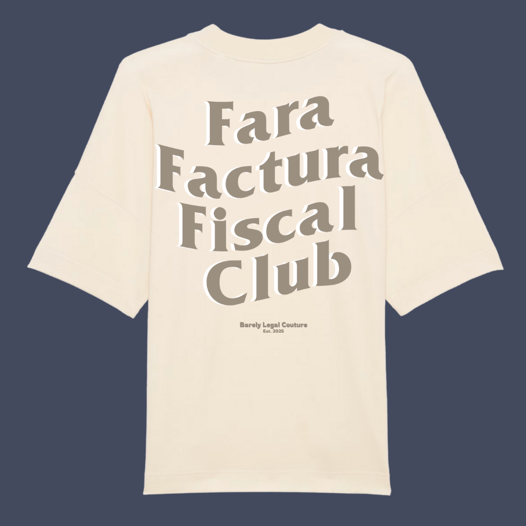 Tricou Oversized "Fara Factura Fiscal Club"
