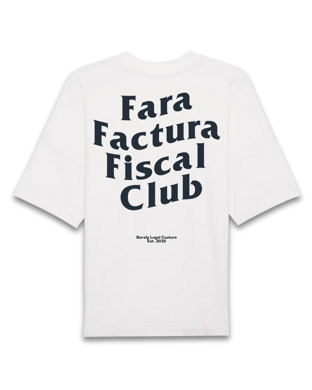 Tricou Oversized "Fara Factura Fiscal Club"