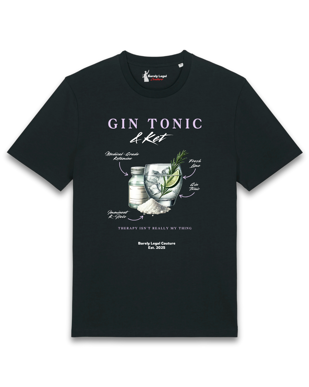 Tricou "Gin Tonic & Ket"