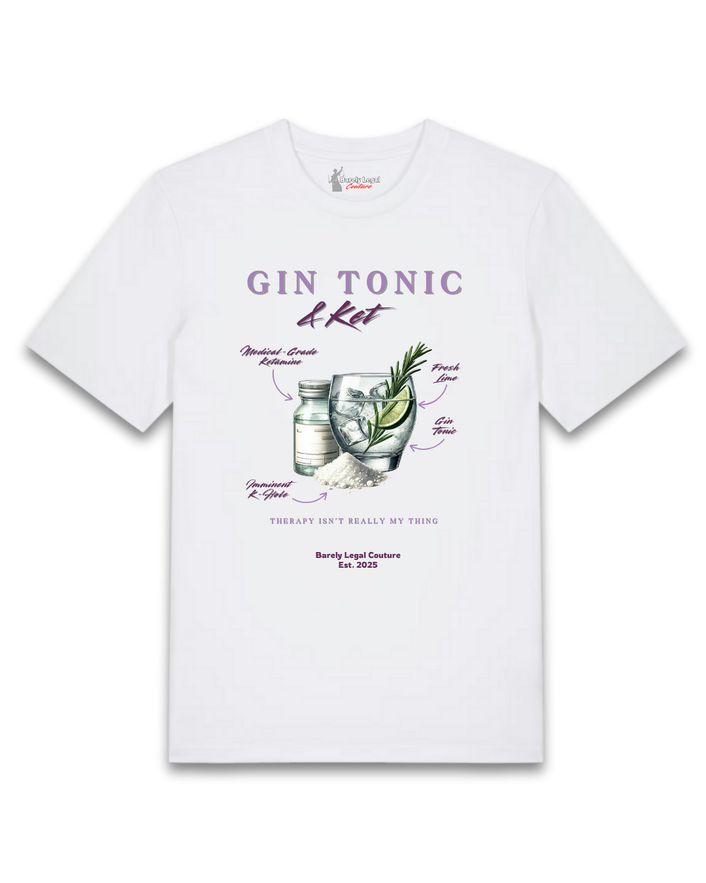 Tricou "Gin Tonic & Ket"