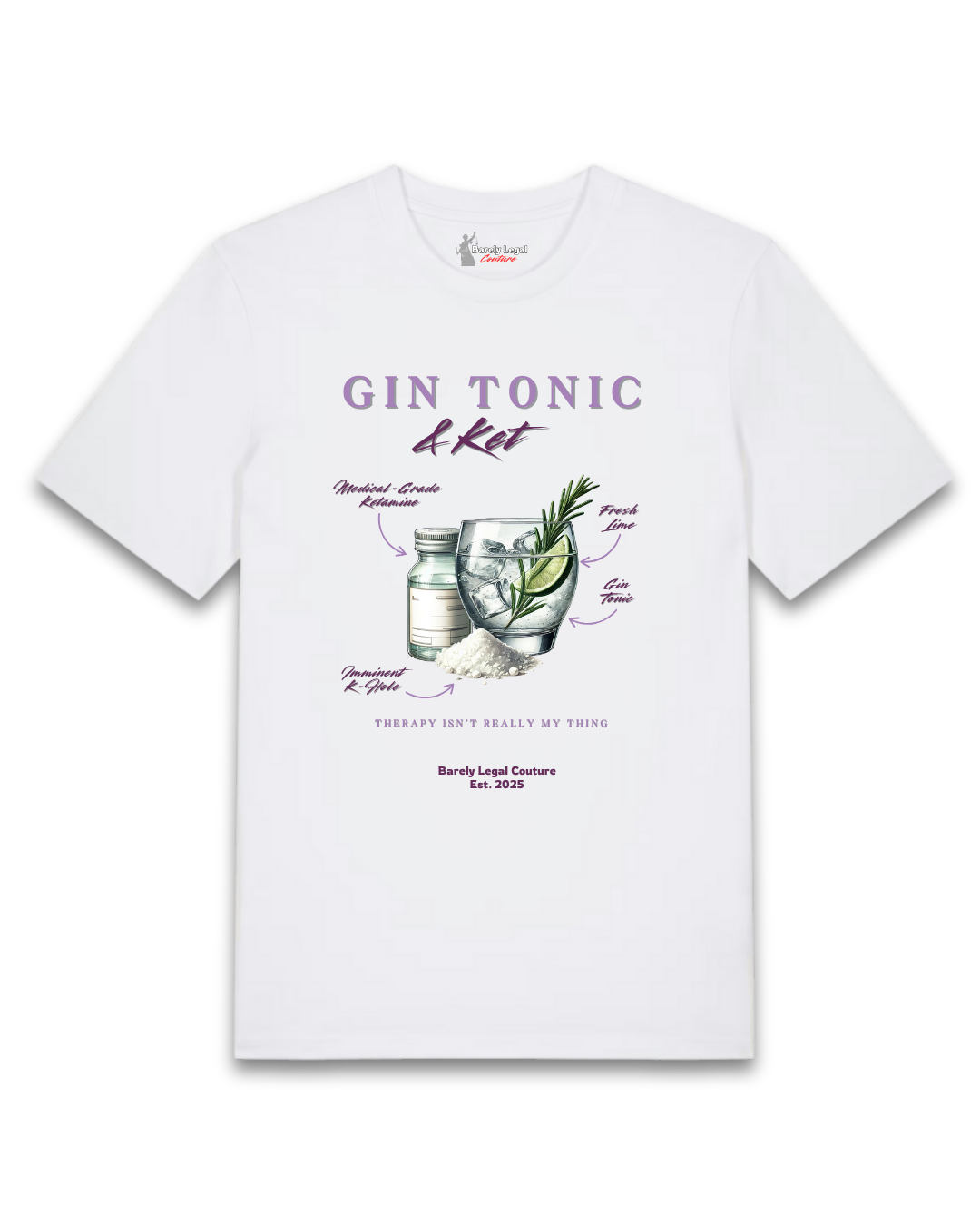 Tricou "Gin Tonic & Ket"