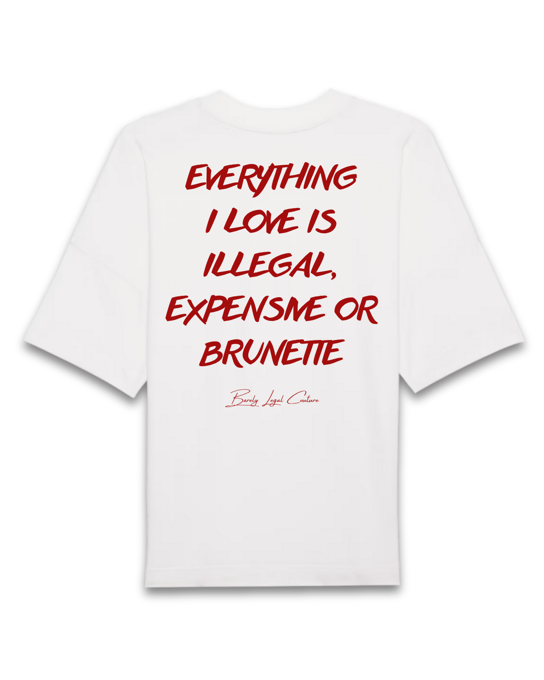 Tricou Oversized "I Love Brunettes"