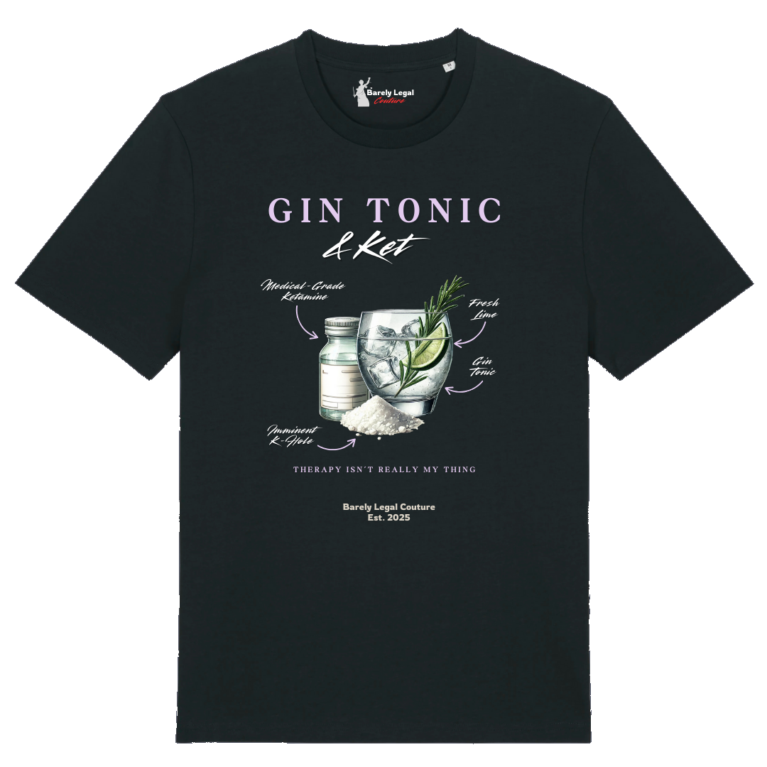 Tricou "Gin Tonic & Ket"